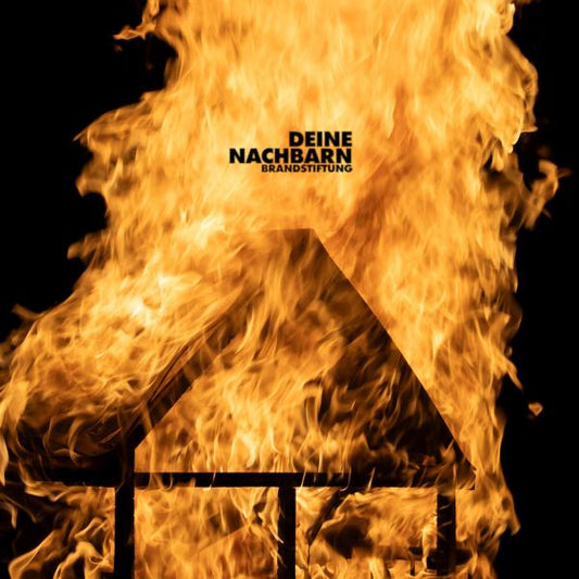 Deine Nachbarn - Brandstiftung (black LP) - VÖ: 13.02.2026