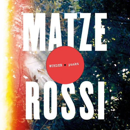 Matze Rossi - Wunder Punkt (LP)