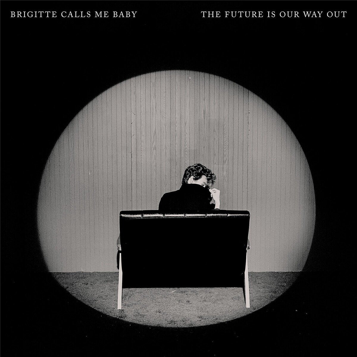 Brigitte Calls Me Baby - The Future Is Our Way Out (black LP)