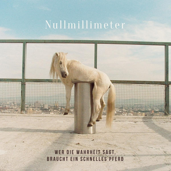 Nullmillimeter - Wer die Wahrheit sagt braucht ein schnelles Pferd (CD)