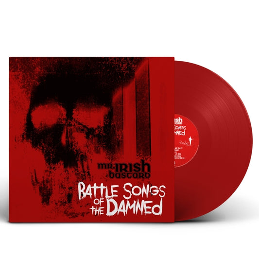 Mr. Irish Bastard - Battle Songs Of The Damned (ltd. red LP)