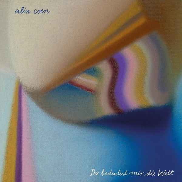 Alin Coen - Du bedeutest mir die Welt (black LP) - VÖ: 29.05.26