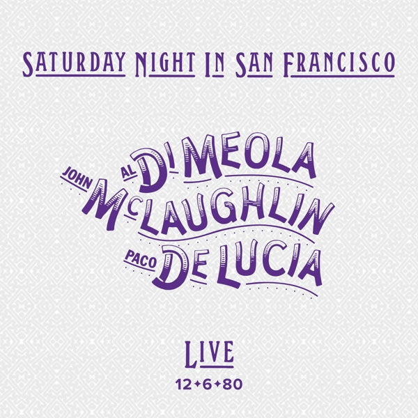 Di Meola/McLaughlin/DeLucia - Saturday Night In San Francisco (black LP)