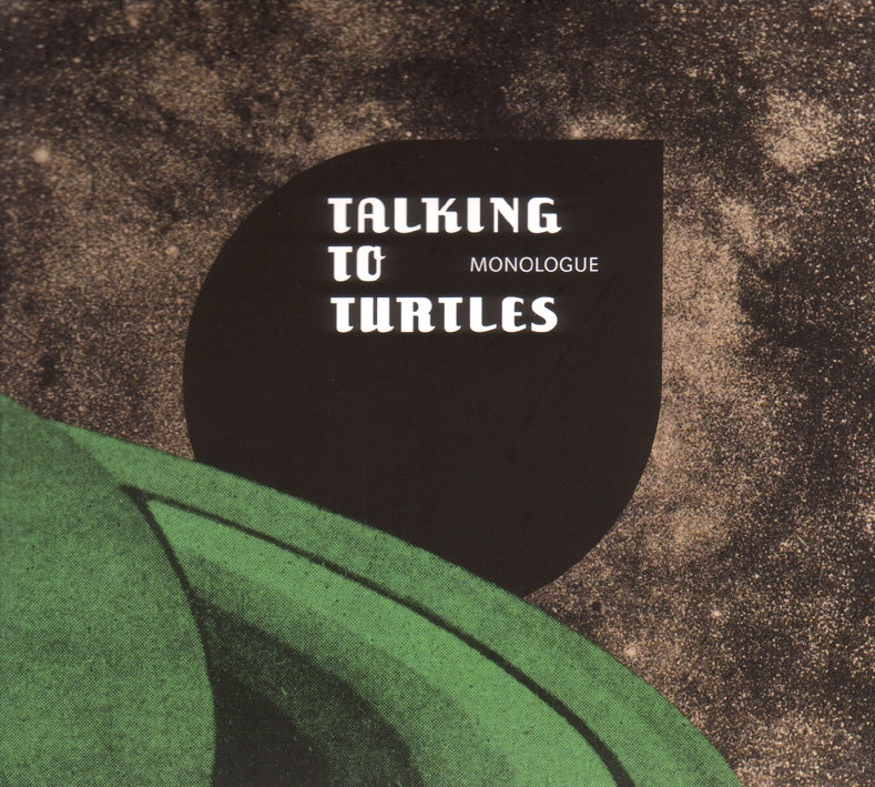 Talking To Turtles - Monologue (CD)