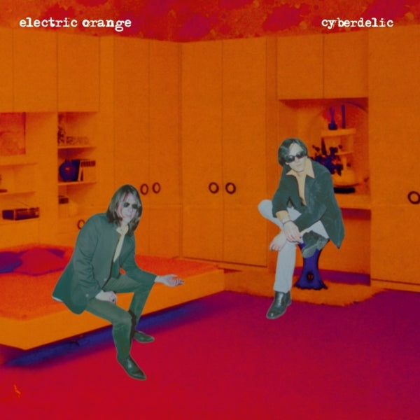 Electric Orange - Cyberdelic (black 2LP)