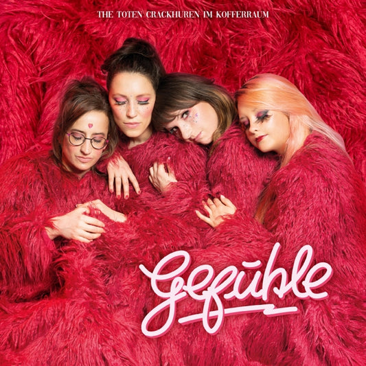 Die Toten Crackhuren im Kofferraum - Gefühle (pink LP)