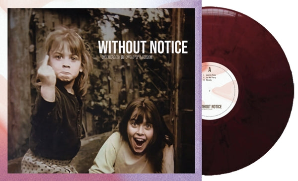 Bend The Future - Without Notice (ltd. violet LP)