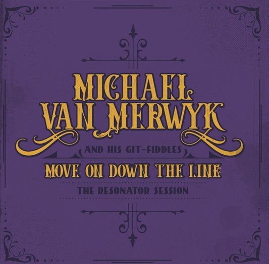 Michael van Merwyk - Move On Down The Line (black LP)