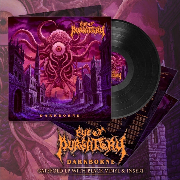 Eye Of Purgatory - Darkborne (black LP) - VÖ: 13.02.2026
