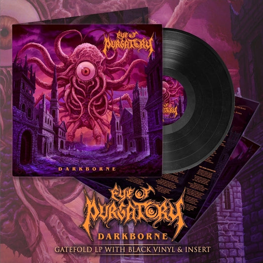 Eye Of Purgatory - Darkborne (black LP) - VÖ: 13.02.2026