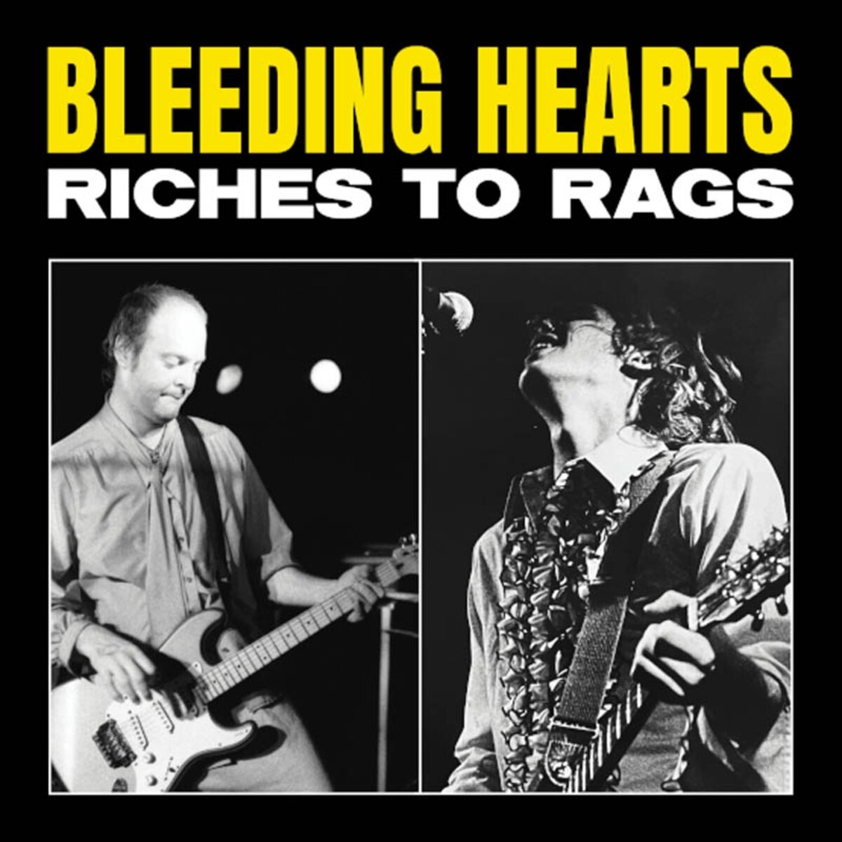 The Bleeding Hearts - Riches To Rags (LP RSD22)