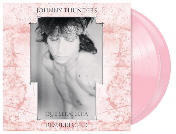Johnny Thunders - Que Sera Sera - Resurrected (pink 2LP)