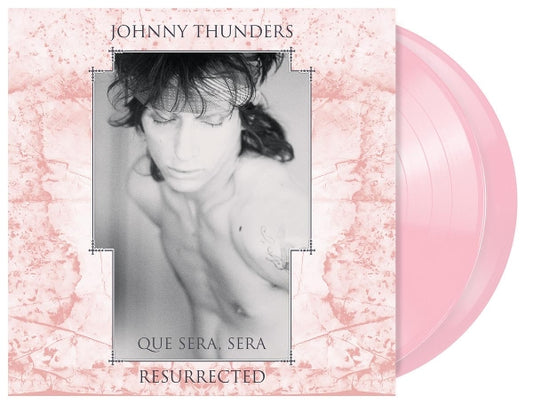 Johnny Thunders - Que Sera Sera - Resurrected (pink 2LP)