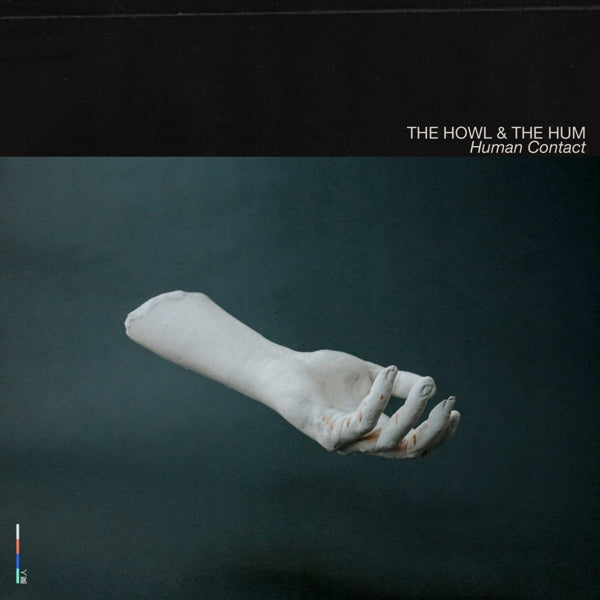 The Howl & The Hum - Human Contact (2LP)