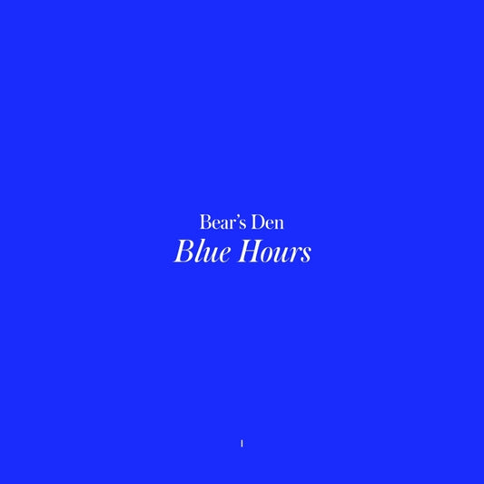 Bear's Den - Blue Hours (col. LP)