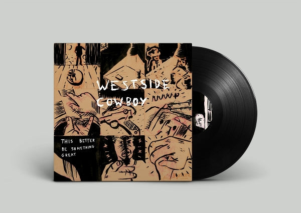 Westside Cowboy - This Better Be Something Great (black 12inch)