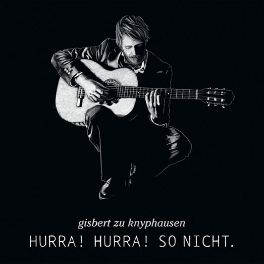 Gisbert zu Knyphausen - Hurra Hurra! So nicht. (lim. clear LP)