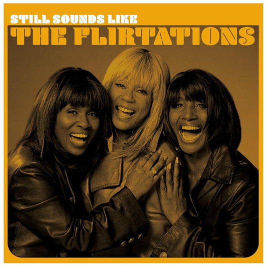 The Flirtations - Still Sounds Like The Flirtations (LP RSD24)