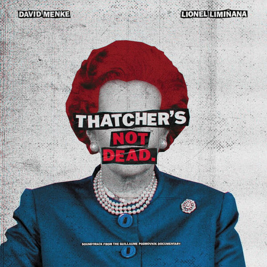 OST / The Liminanas & David Menke - Thatcher's Not Dead (excl. 2LP RSD23)