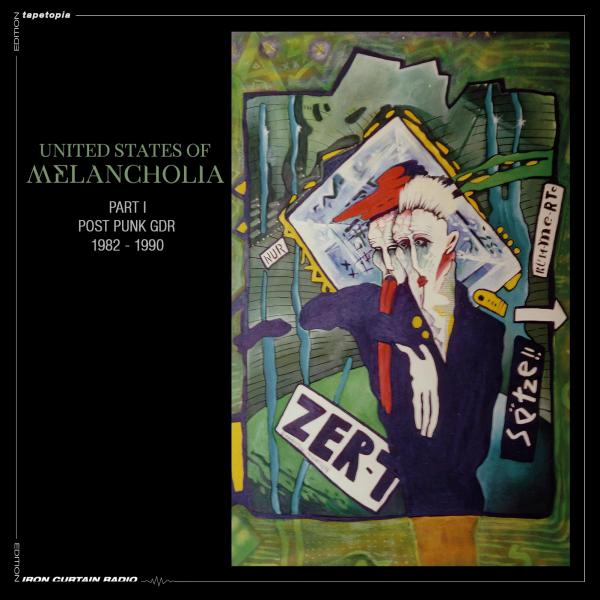 Various Artists - United States Of Melancholia - Post Punk GDR 1982-1990 Vol. 1 (black 2LP)