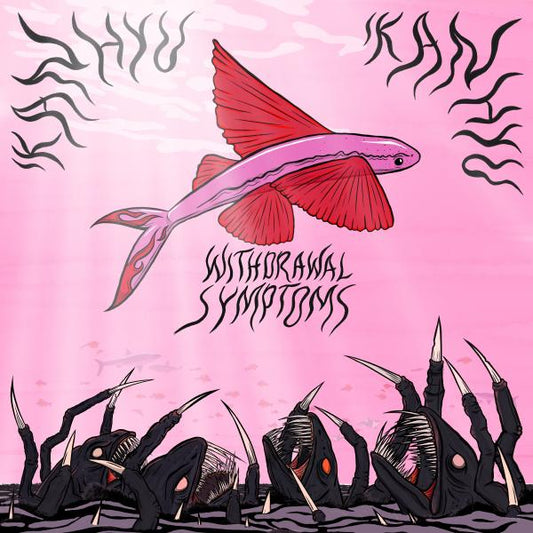 Ikan Hyu - Withdrawal Symptoms (black LP) - VÖ: 11.09.26