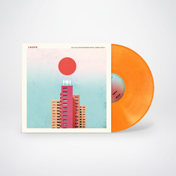 Loupe - Do you Ever Wonder What Comes Next? (ltd. orange marbled LP)