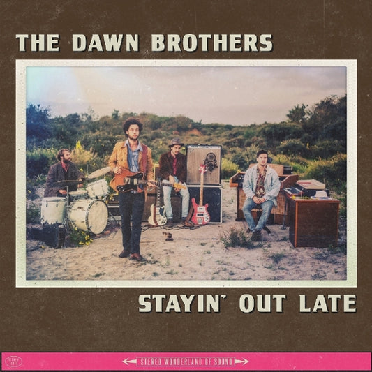 Dawn Brothers - Stayin' Out Late (black LP)