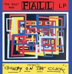 The Fall - The Real New Fall LP (Formerly Country On The Click) (LP RSD25)