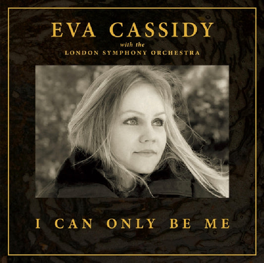 Eva Cassidy - I Can Only Be Me (black LP)