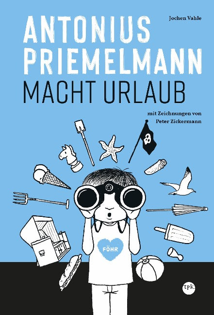 Jochen Vahle - Antonius Priemelmann macht Urlaub (Buch)