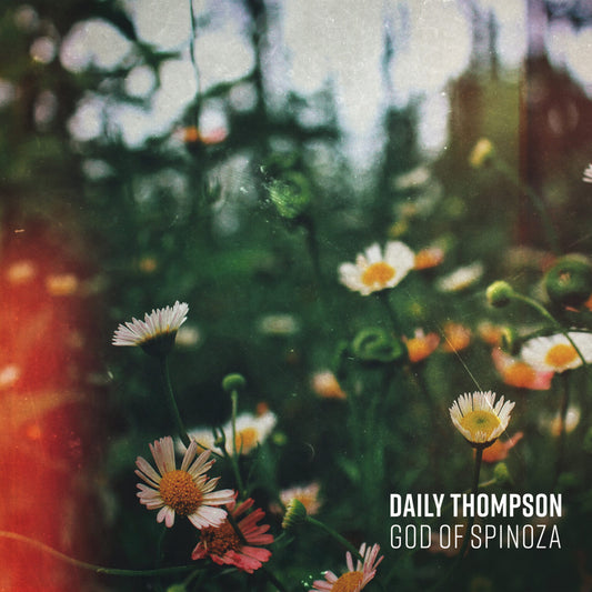 Daily Thompson - God Of Spinoza (LP)