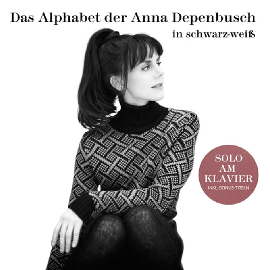 Anna Depenbusch - Das Alphabet der Anna Depenbusch in Schwarz-Weiß (CD)