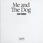 Sam Fender - Me And The Dog EP (black 12inch RSD25)
