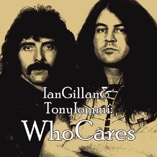 Ian Gillan & Tony Iommi - Who Cares (ltd. white 2LP)