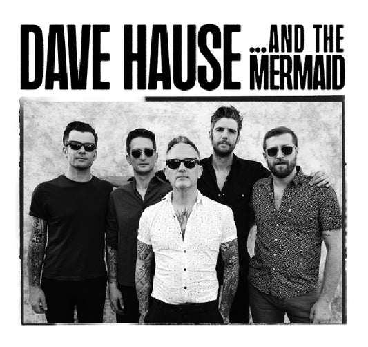 Dave Hause - ... And The Mermaid (col. LP) - VÖ: 26.09.2025