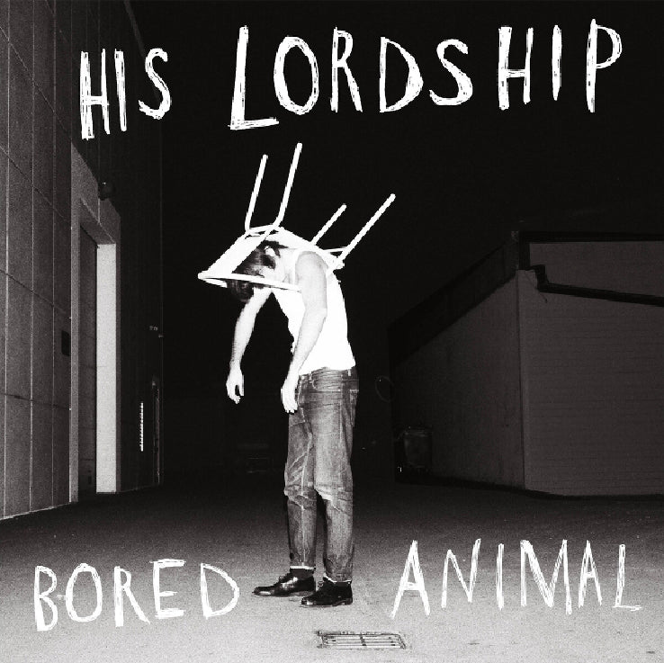 His Lordship - Bored Animal (white LP)