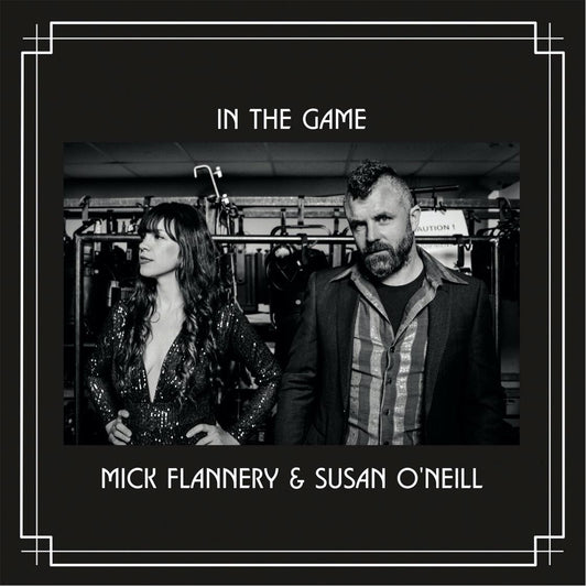 Mick Flannery & Susan O'Neill - In The Game (black 2LP)