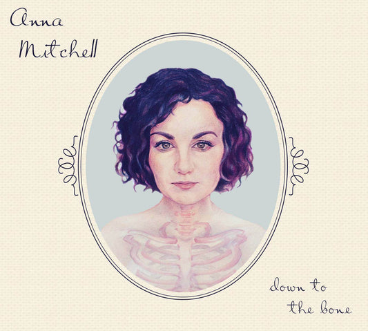 Anna Mitchell - Down To The Bone (CD)