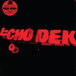 Primal Scream - Echo Dek LP (col. LP RSD26)