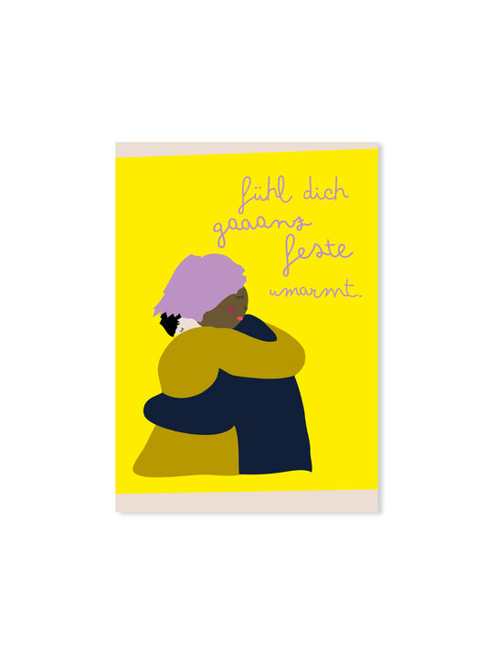 Fühl dich gaaanz feste umarmt (Design-Postkarte)