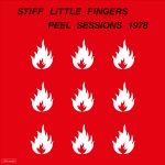 Stiff Little Fingers - The John Peel Sessions 1978 (black LP RSD26)