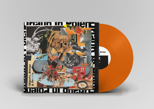 Urlaub in Polen - Objects, Beings, Parrots (ltd. orange LP) - VÖ: 23.01.2026