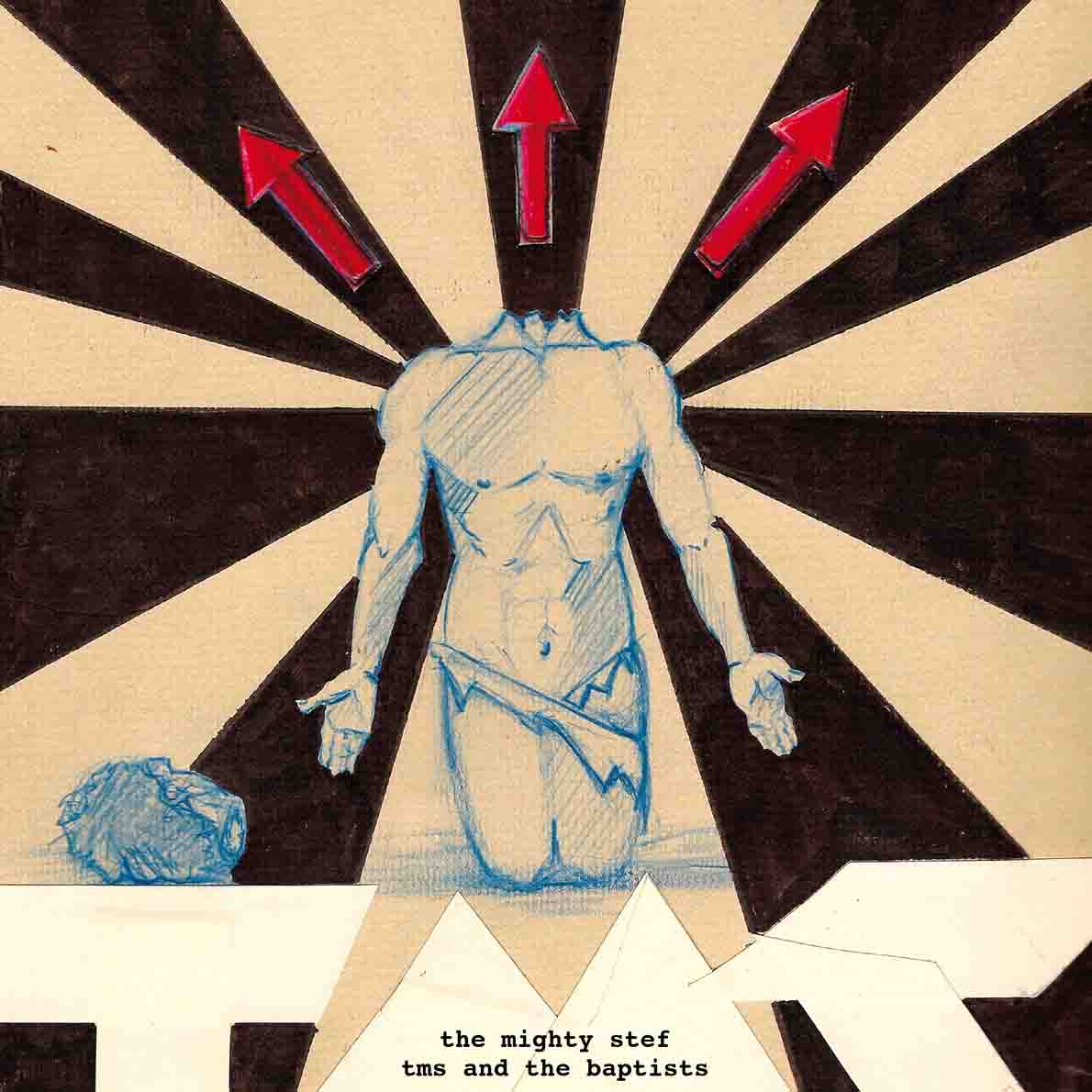The Mighty Stef - TMS & The Baptists (CD)