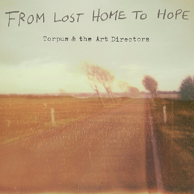 Torpus & The Art Directors - From Lost Home To Hope (CD)