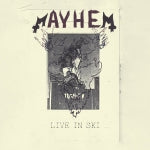 Mayhem - Live In Ski (LP RSD25)