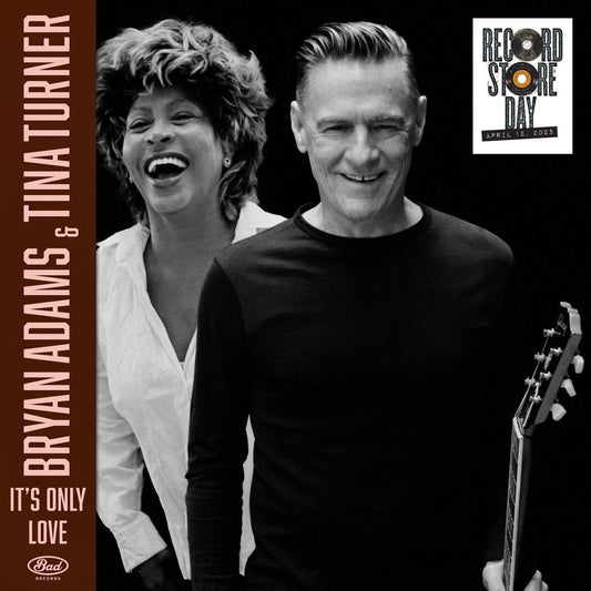 Bryan Adams & Tina Turner - It’s Only Love (7inch RSD25)
