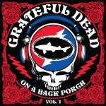 Grateful Dead - On A Back Porch Vol. 1 (black LP RSD25)