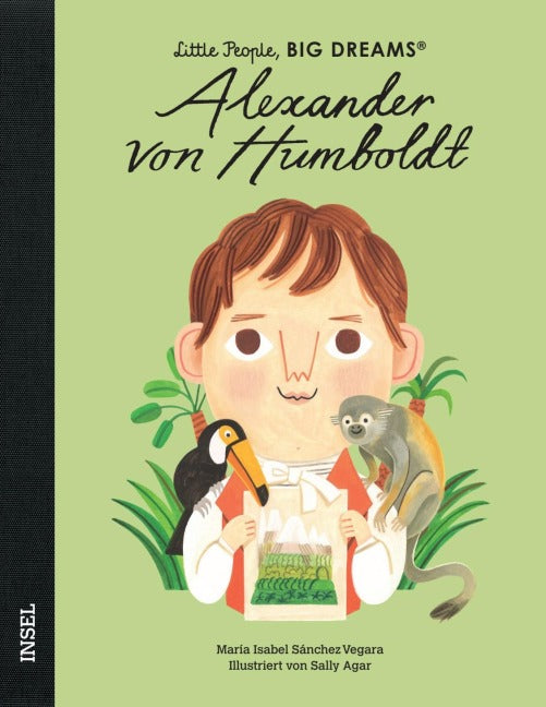 Little People, BIG DREAMS: Alexander von Humboldt (Kinderbuch)