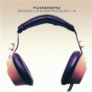 Fu Manchu - Godzilla's/Eating Dust + 4 (ltd. glow in the dark LP)