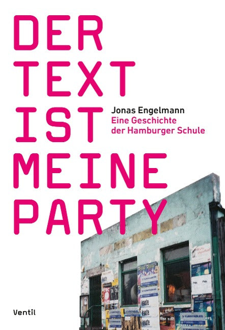Jonas Engelmann - Der Text ist meine Party (Buch)